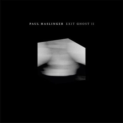 Paul Haslinger Exit Ghost II