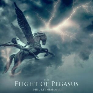 Phil Rey The Flight of Pegasus