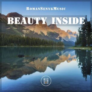 Romansenykmusic Beauty Inside