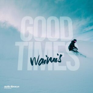 Waimis Good Times.