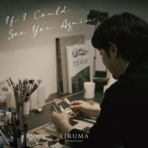 Yiruma If I Could See You Again