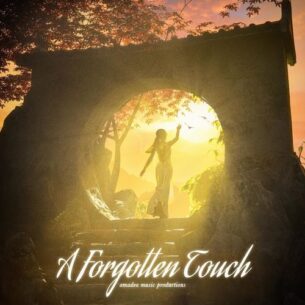 Amadea Music Productions A Forgotten Touch