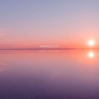 Chris Snelling Tranquillity