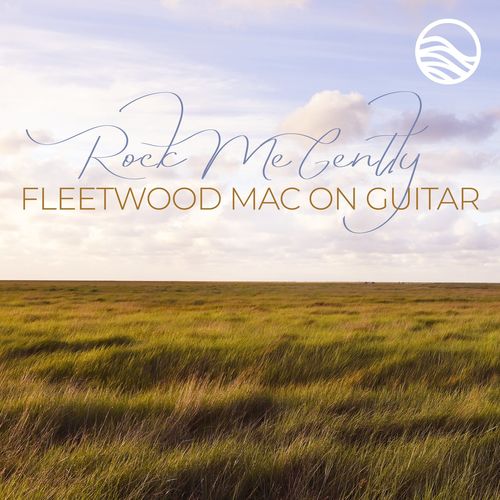 Erik Halbig Rock Me Gently: Fleetwood Mac on Guitar