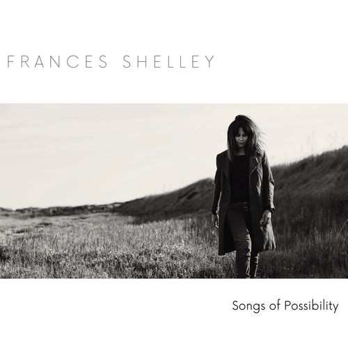 Frances Shelley Songs of Possibility