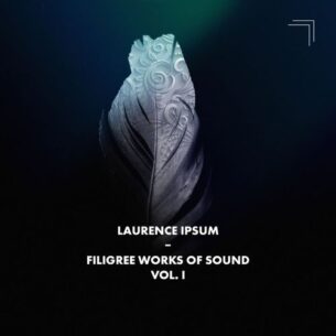 Laurence Ipsum Filigree Works of Sound, Vol. I
