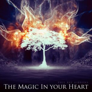 Phil Rey The Magic In Your Heart