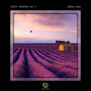 Dream Chasers, Vol. 3 - Piano Mist