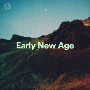 Early New Age (Playlist)