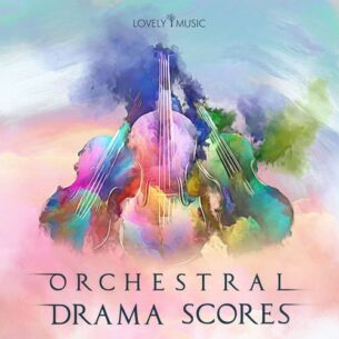 Lovely Music Library Orchestral Drama Scores