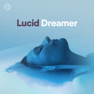 Lucid Dreamer (Playlist)