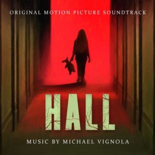 Michael Vignola Hall (Original Motion Picture Soundtrack)