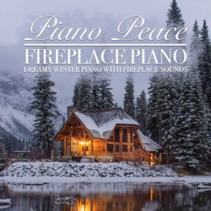 Piano Peace Fireplace Piano