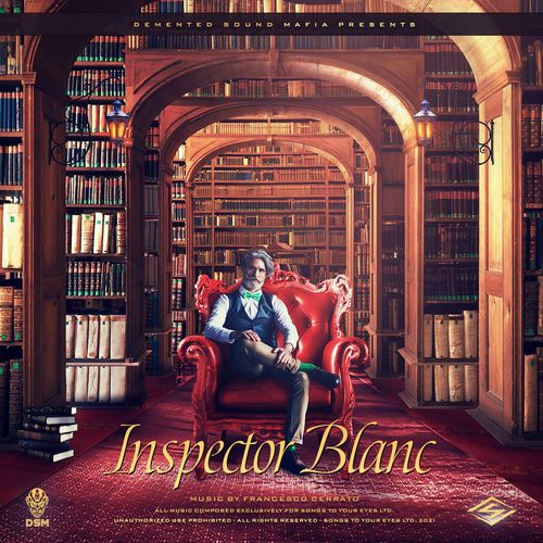 Songs To Your Eyes Inspector Blanc