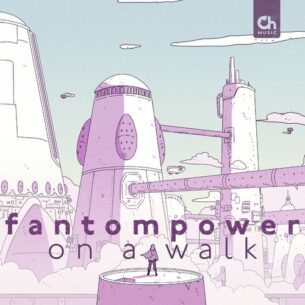 fantompower On a Walk