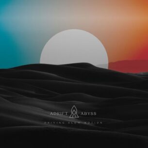 Driving Slow Motion - Adrift:Abyss