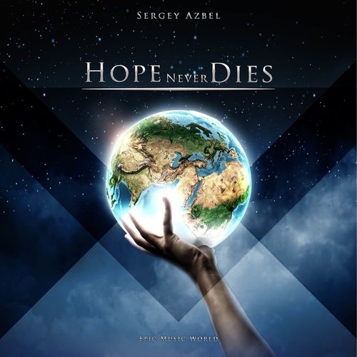 Epic Music World Hope Never Dies