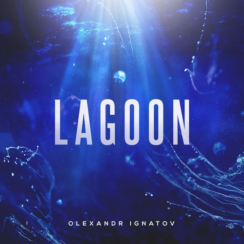 Olexandr Ignatov Lagoon