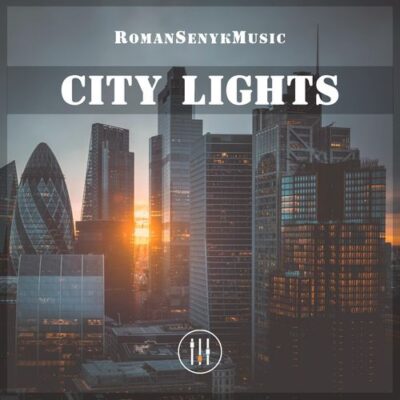 Romansenykmusic City Lights
