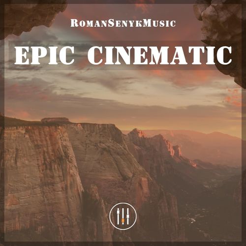 Romansenykmusic Epic Cinematic