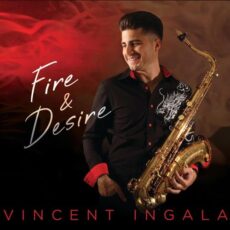 Vincent Ingala Fire & Desire