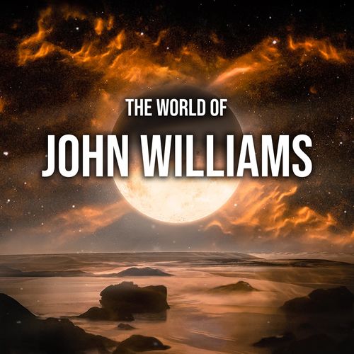 John Williams The World of John Williams