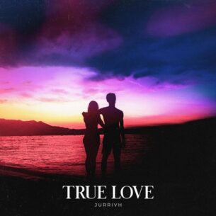 Jurrivh True Love
