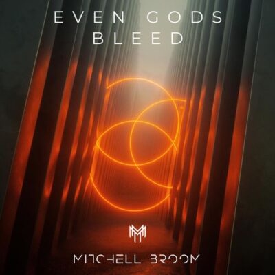 Mitchell Broom Even Gods Bleed