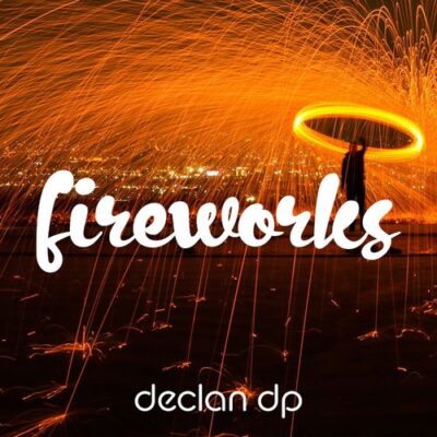 Declan DP Fireworks