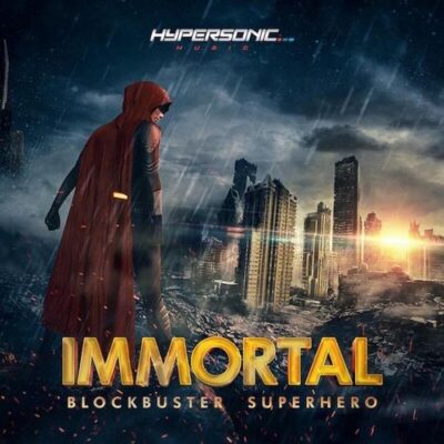 Hypersonic Music Immortal: Blockbuster Superhero Trailers