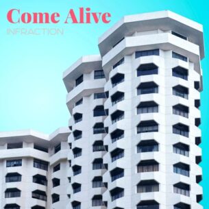 Infraction Music Come Alive