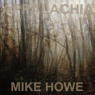 Mike Howe Appalachia