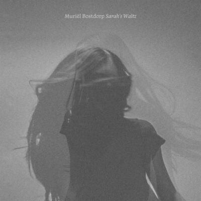 Muriël Bostdorp Sarah's Waltz