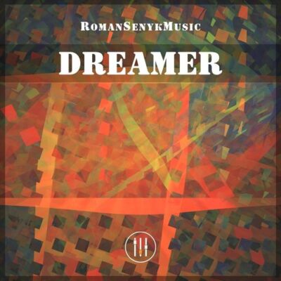Romansenykmusic Dreamer
