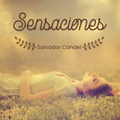 Salvador Candel Sensaciones