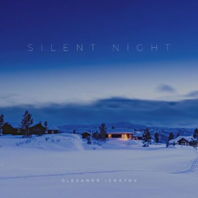 Olexandr Ignatov Silent Night