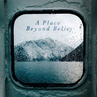 SLPSTRM A Place Beyond Belief