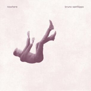 Bruno Sanfilippo Nowhere