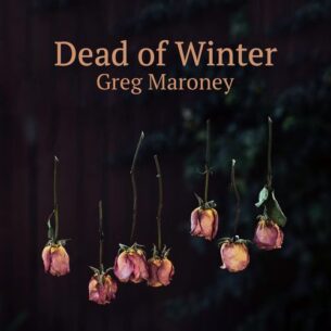 Greg Maroney Dead of Winter