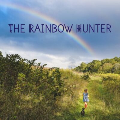 Laura Sullivan The Rainbow Hunter