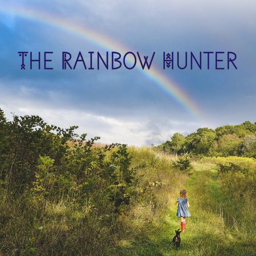 Laura Sullivan The Rainbow Hunter