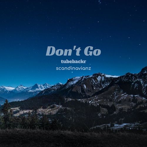 Don't Go