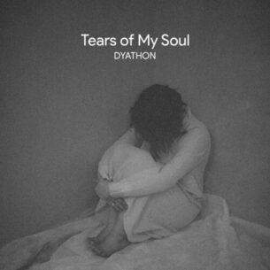 DYATHON Tears of My Soul