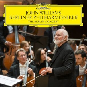 John Williams, Berliner Philharmoniker - The Berlin Concert