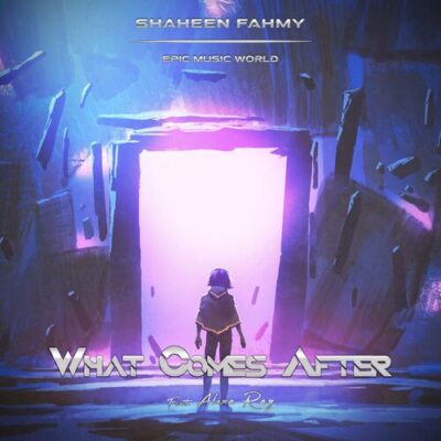 Shaheen Fahmy, Alexa Ray What Comes After