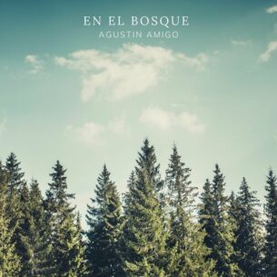 Agustin Amigo En el Bosque