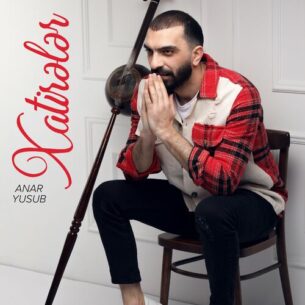 Anar Yusub Xatirələr