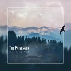 Cheryl B. Engelhardt The Passenger