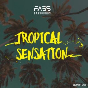 Fassounds Tropical Sensation