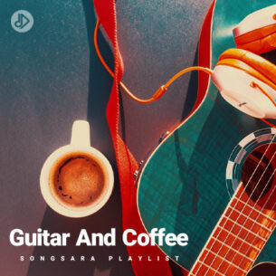 Guitar And Coffee (Playlist)